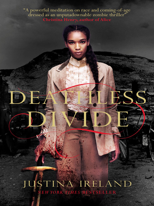 deathless divide by justina ireland deathless divide by justina ireland